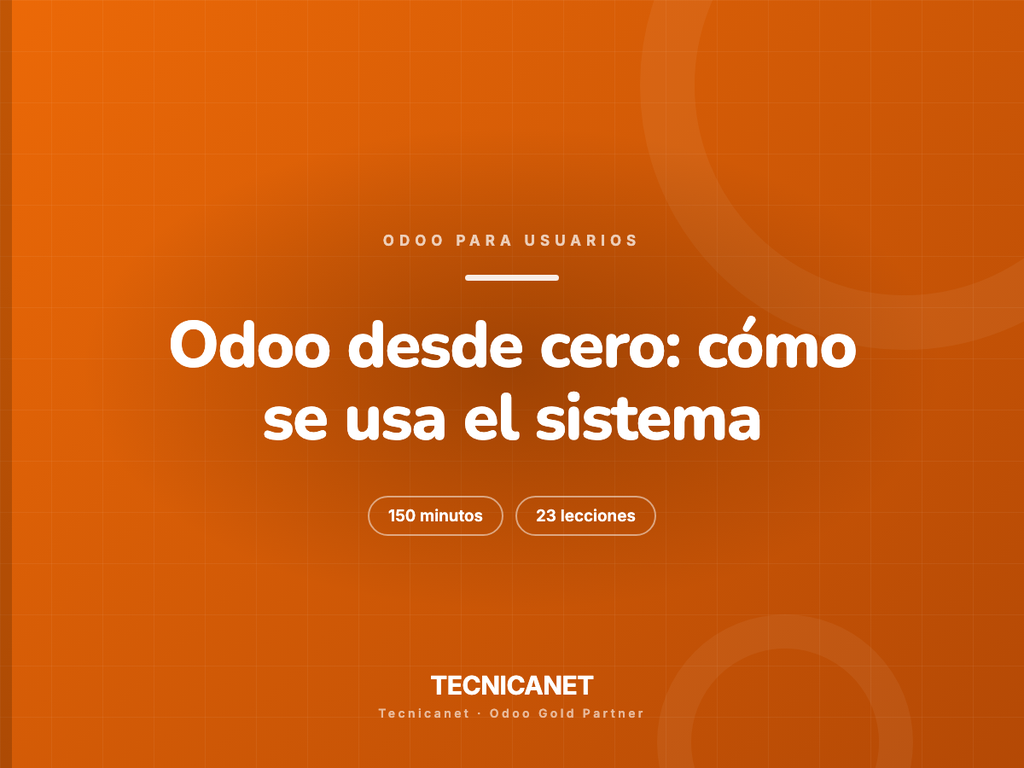 1000 · Odoo desde cero: cómo se usa el sistema